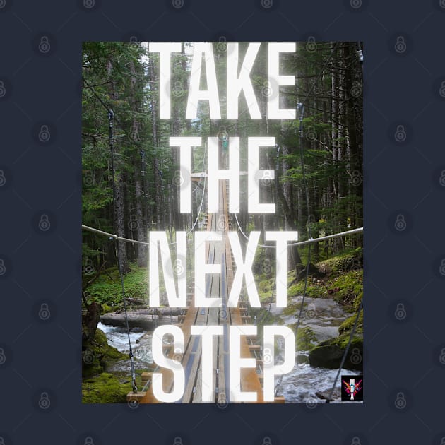 Take The Next Step Motivational Art Design by Modern Designs And Art