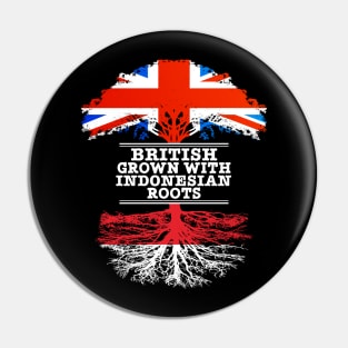 British Grown With Indonesian Roots - Gift for Indonesian With Roots From Indonesia Pin