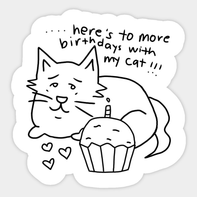 Cat Lover Birthday Happy Birthdays Sticker Teepublic