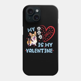 My Corgi Is My Valentine Dog Lover Kawaii Valentines Day Phone Case