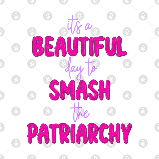 Smash the Patriarchy by Becky-Marie