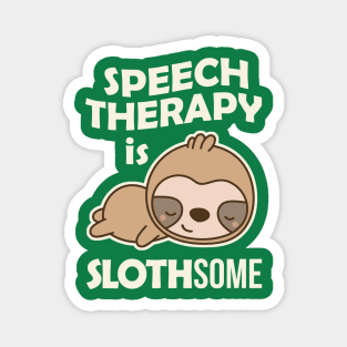 Speech Therapy is Slothsome Magnet