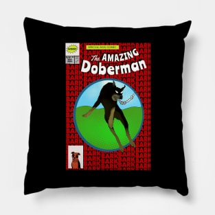 The Amazing Doberman 300 Pillow