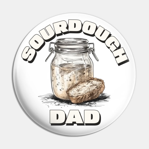 Sourdough dad, sourdough baking, for the love of sourdough Pin by One Eyed Cat Design