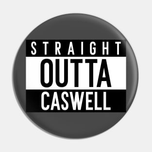 Straight Outta Caswell County Pin