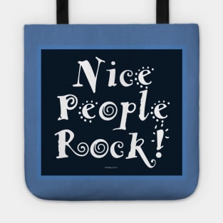 Nice People Rock Tote