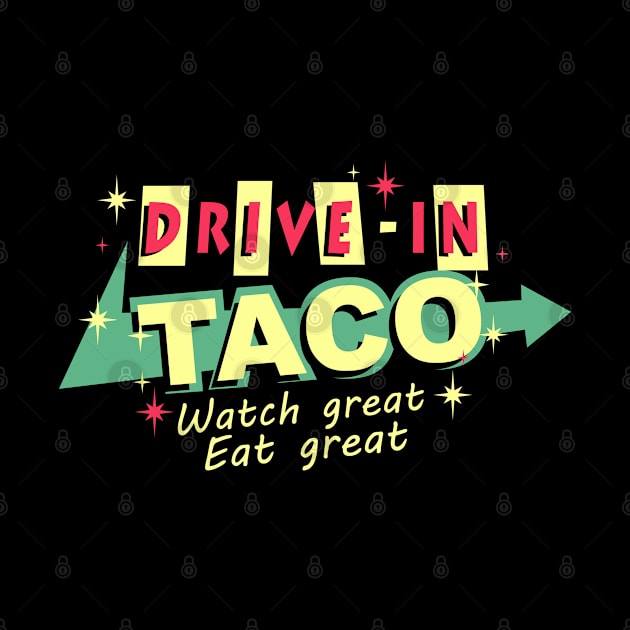 drive in taco retro by osvaldoport76