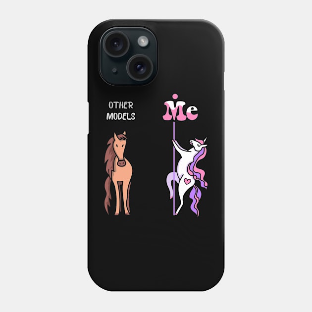 Other models  Me Tee Unicorn Model Funny Gift Idea Model Tshirt Funny Model Gift Other models  You Unicorn Phone Case by NickDezArts