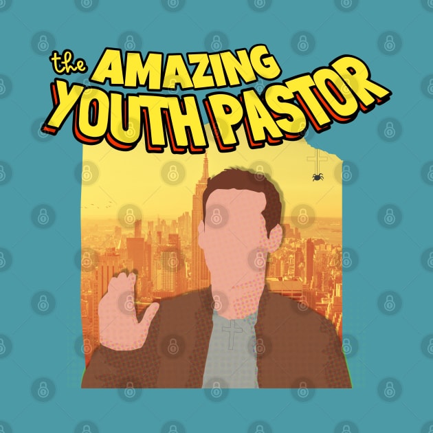The Amazing Youth Pastor by fwerkyart