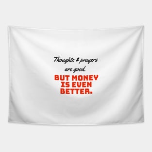 Money is even better Tapestry