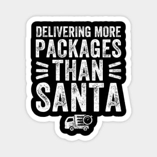 Delivering more packages than santa Magnet