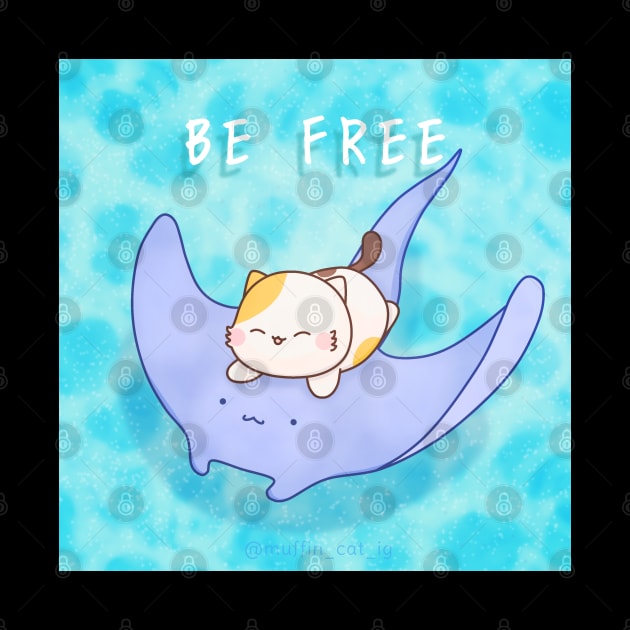 Be Free by @muffin_cat_ig