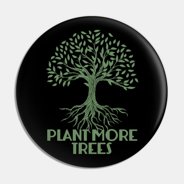 Plant More Trees Pin by Crisp Decisions