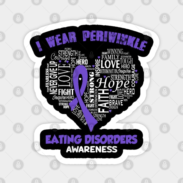 I Wear Periwinkle  For Eating Disorders Awareness Faith Hope Love - Heart Ribbon Awareness Magnet by BoongMie