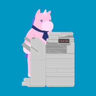 unicorporate and the printer T-Shirt