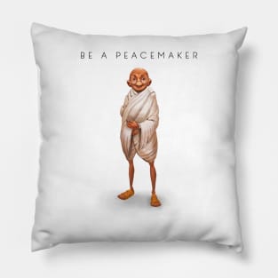 Be A Peacemaker Pillow