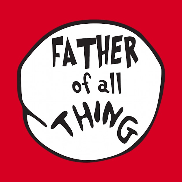 Father of all Thing by mintipap