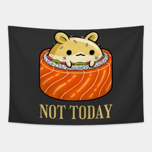 Lazy Hamster Nope not Today funny sarcastic messages sayings and quotes Tapestry