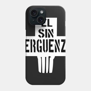 El Sin Verguenza Phone Case