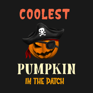 Coolest Pumpkin In The Patch Halloween T-Shirt