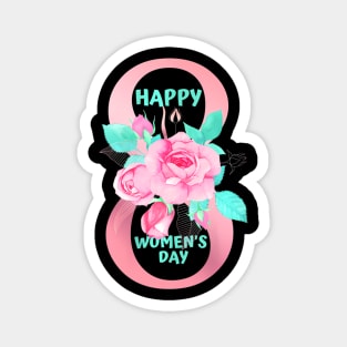 Womens Happy Womens Day Womens Day 8 March For Women Wife Magnet