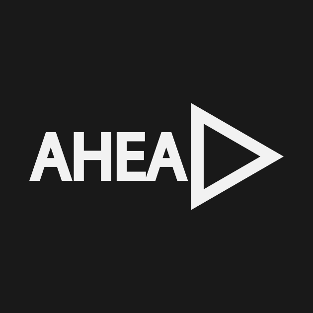 Ahead going ahead typography design by DinaShalash