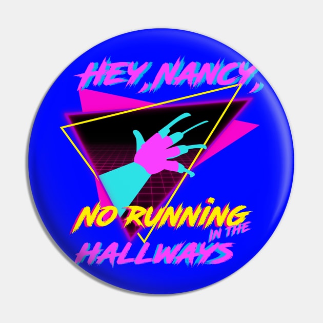 Hey, Nancy, No running in The Hallways / Sweet dreams Pin by SimonSay