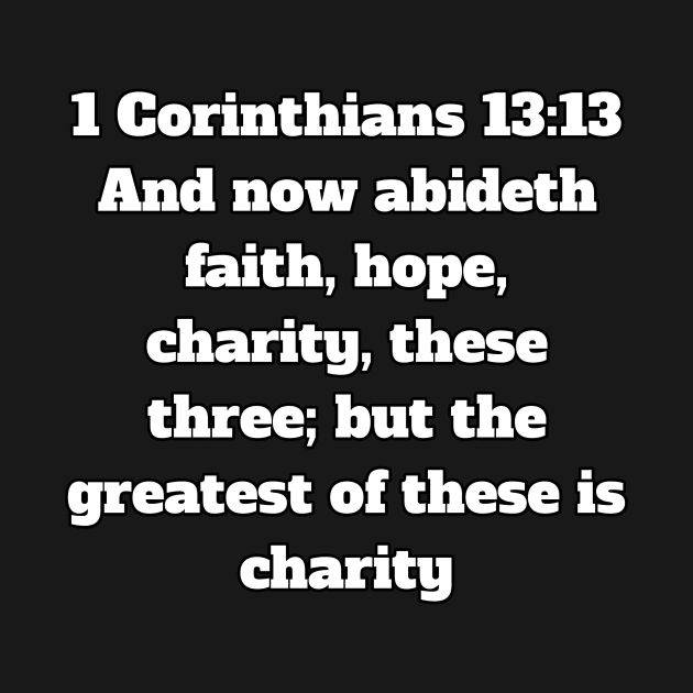 1 Corinthians 13:13 Bible Verse Text KJV by Holy Bible Verses