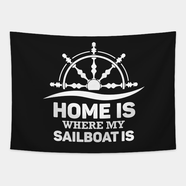 Home is Where My Sailboat Is Tapestry by Love2Dance