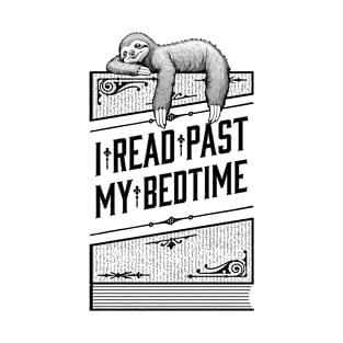 Sloth Book Lover I Read Past My Bedtime Sloths Books T-Shirt