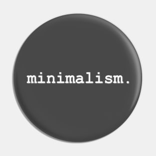 minimalism. Pin