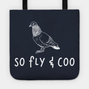 stay coo pigeon Tote