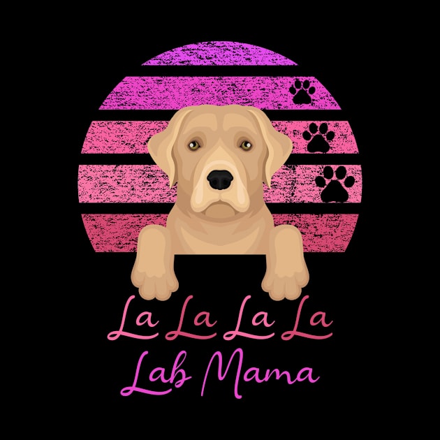 La La La La Lab Mama by Buckeyes0818