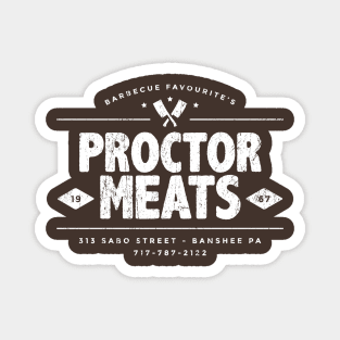 Proctor Meats t-shirt (aged look) Magnet