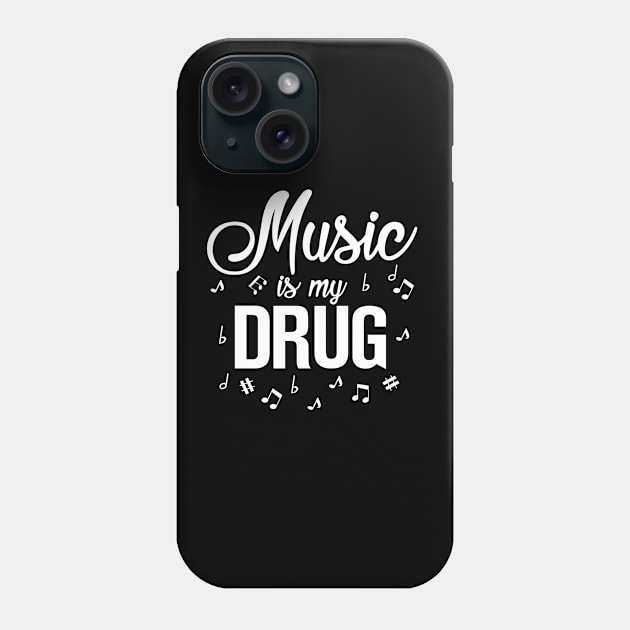 Music is my Drug Phone Case by KsuAnn