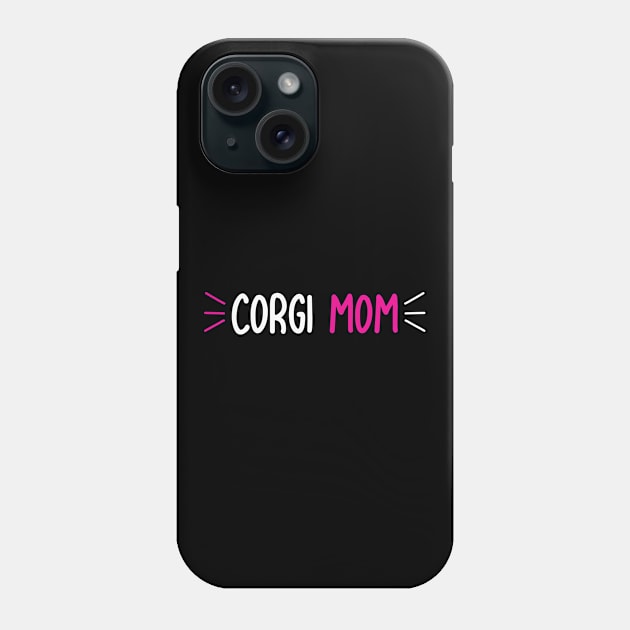 CORGI MOM,Gift for Mother, Gift for Women, Mom Christmas Gift, Mom Birthday Gift Phone Case by CoApparel