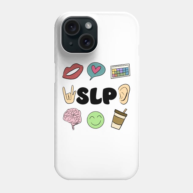 Speech Language Pathologist Phone Case by ithacaplus