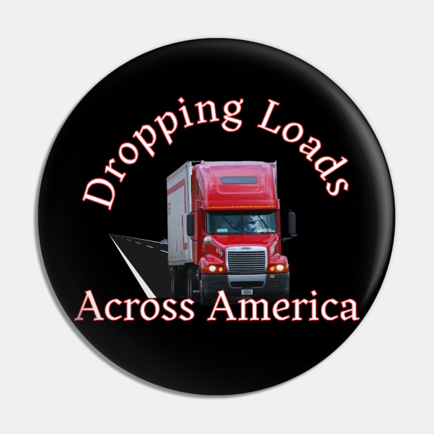 Dropping Loads Across America Pin by mebcreations