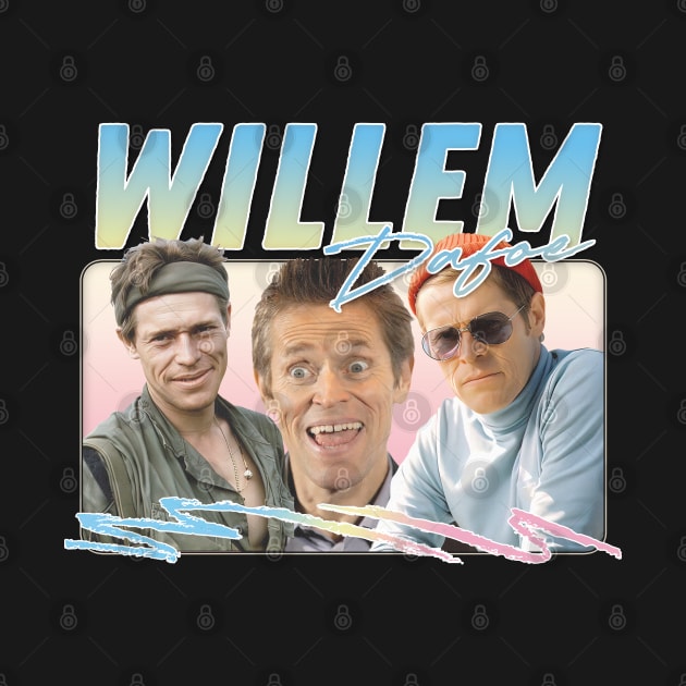 Willem Dafoe / Retro Aesthetic Original Fan Art Design 2 by DankFutura