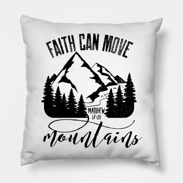 Faith Can Move Mountains Pillow by mikepod