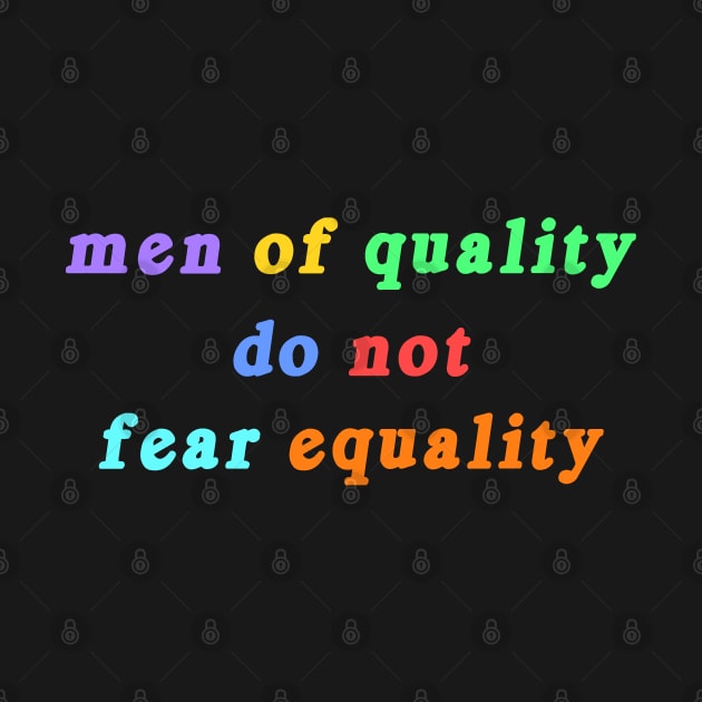 Men of Quality do not Fear Equality by Fiends