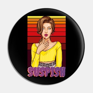 Surprised Sassy Woman-Retro Vintage Style Pop Art- Suspish Pin