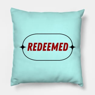 Redeemed | Christian Typography Pillow