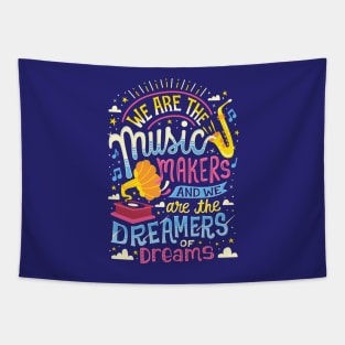 Music Makers and Dreamers Tapestry