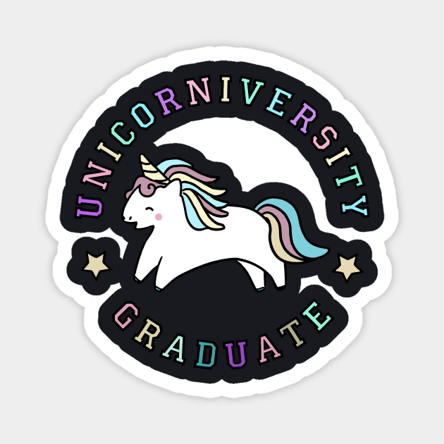 Unicorniversity Graduate Unisexunicorn Tee Funny Cute Unicorn Gift Kawaii Unicorn Horse Magnet by huepham613