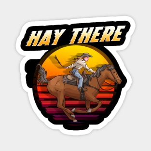 Hay There I Equestrian Pony Horse Lover Magnet