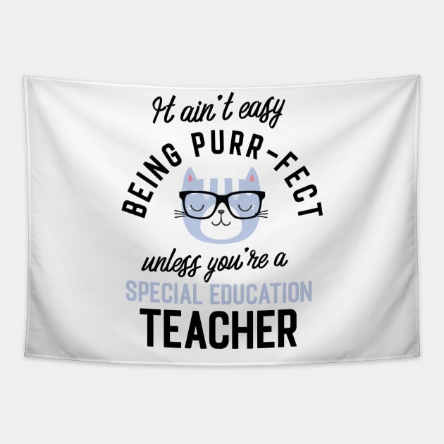 Special Education Teacher Cat Gifts for Cat Lovers - It ain't easy being Purr Fect Tapestry by BetterManufaktur