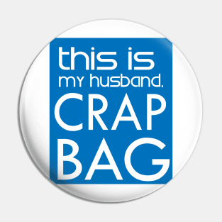 Crap Bag Pin