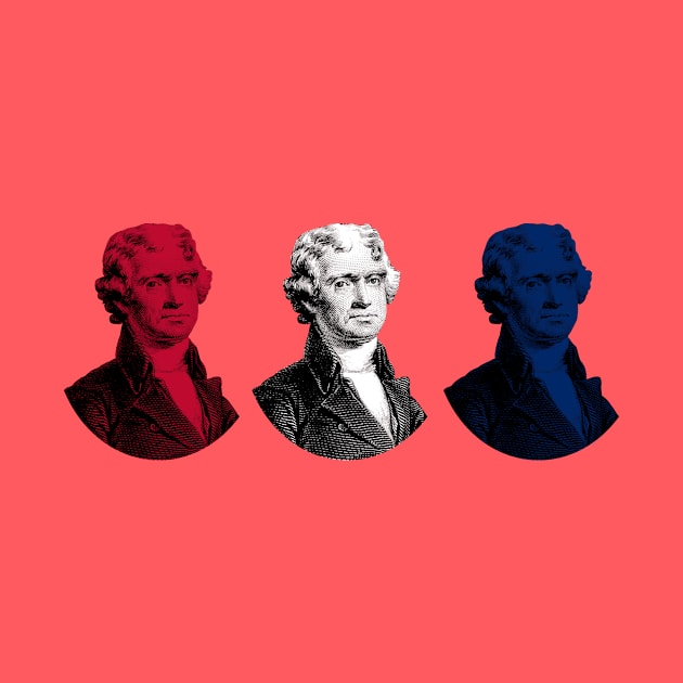 President Thomas Jefferson - Red, White, and Blue by warishellstore