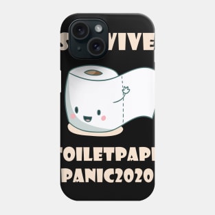 Toilet Paper Shortage Virus Flu Panic 2020 I Survived Gift Phone Case